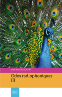 Odes radiophoniques III
